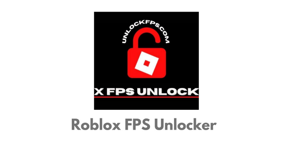 Roblox FPS Unlocker main image